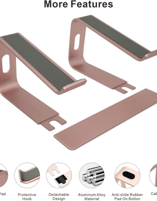 Load image into Gallery viewer, Laptop Stand, Ergonomic Aluminum Laptop Mount Computer Stand, Detachable Laptop Riser，Notebook Holder Stand Compatible with Macbook Pro/Air HP Lenovo Samsung Huawei ，All 10-17.3" Laptops(Rose Gold)
